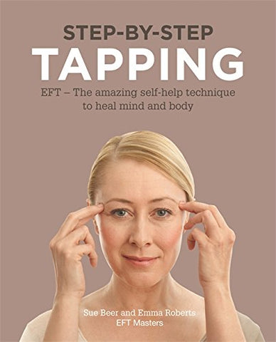 Step-By-Step Tapping, By Sue Beer, Emma Roberts, Trade Paperback