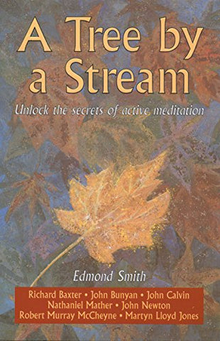 A Tree By a Stream: Unlock the secrets of active meditation (Paperback)