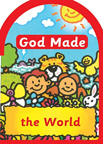 God made the World (Board book)