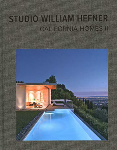 California Homes II: Studio William Hefner (Hardcover)