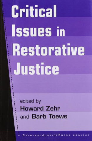 Critical Issues in Restorative Justice (Paperback)