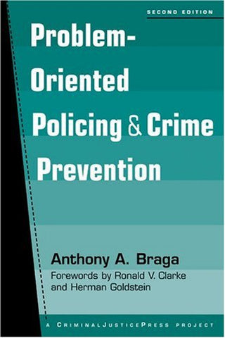 Problem-Oriented Policing and Crime Prevention, 2nd Edition (Paperback)