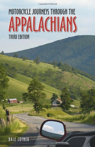 Motorcycle Journeys Through the Appalachians, 3rd Edition (Paperback)