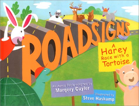 Road Signs: A Hare-Y Race With a Tortoise (Hardcover)