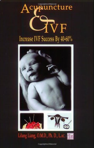 Acupuncture and IVF (Paperback)