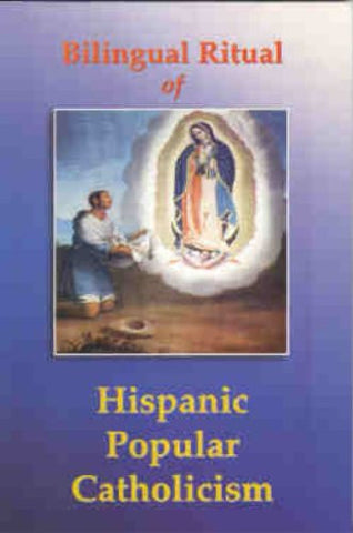 Bilingual Ritual Of Hispanic Popular Catholicism By Patrick Brankin - 2002 (Paperback)