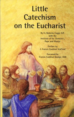 Little Catechism On The Eucharist By Roberto Coggi - 2005 (Paperback)