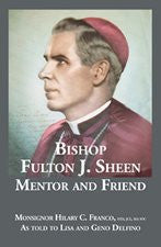 Bishop Sheen: Mentor and Friend By Msgr. Hilary C. Franco - 2014 (Paperback)