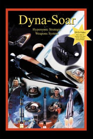 Dyna Soar – Hypersonic Strategic Weapons System - Paperback