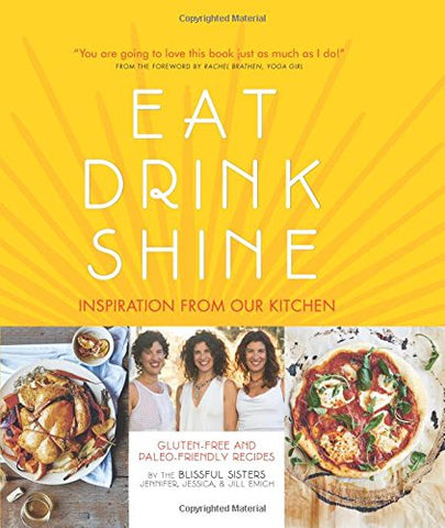 Eat Drink Shine (Hardcover)