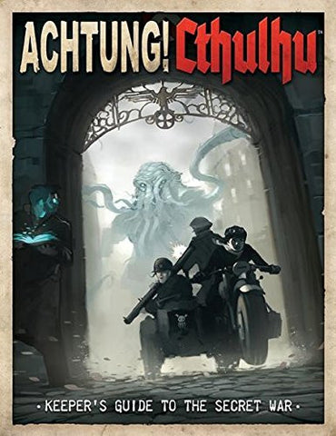 Achtung! Cthulhu - Keeper's Guide (Call of Cthulhu/Savage Words Supp., Hardback, Full Color) (2013, Hardcover)