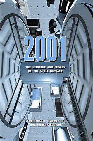 2001: The Heritage and Legacy of the Space Odyssey - Paperback