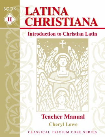 Latina Christiana II Teacher Manual Spiral Bound