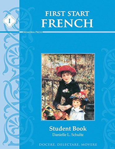 First Start French I Student Book (Perfect Paperback)
