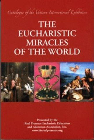 The Eucharistic Miracles Of The World By Cardinal Raymond Burke - 2009 (Paperback)