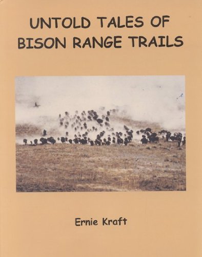 Untold Tales of Bison Range Trails