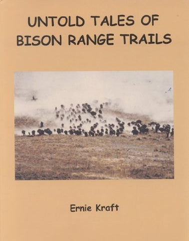 Untold Tales of Bison Range Trails