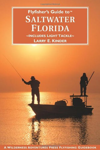 Flyfisher's Guide to Saltwater Florida (Paperback)