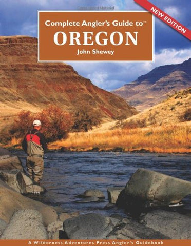 Complete Angler’s Guide to Oregon (Paperback)