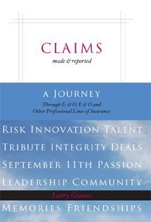 CLAIMS MADE & REPORTED: JOURNEY OF PROFESSIONAL LINES INSURANCE (Hardcover)
