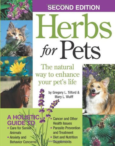 Herbs for Pets: The Natural Way to Enhance Your Pet's Life