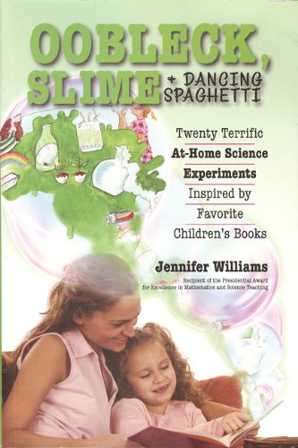 Oobleck, Slime & Dancing Spaghetti (Paperback)