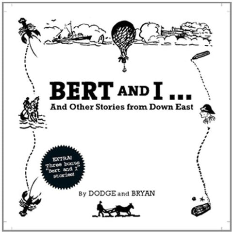 Bert and I: And Other Stories From Downeast (Audio CD)