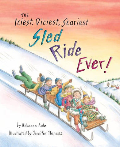 Iciest, Diciest, Scariest Sled Ride Ever! (Hardcover)