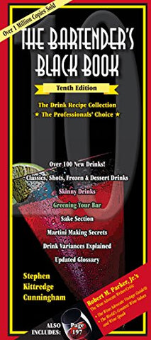 The Bartenders Black Book, Updated 10th Edition