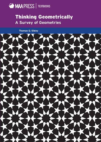Thinking Geometrically: A Survey of Geometries (Hardcover)