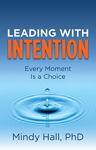 Leading with Intention (Hardcover)