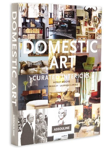 Domestic Art Curated Interiors, Hardcover
