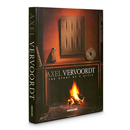 Axel Vervoordt The Story of a Style, Hardcover