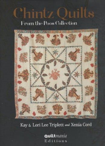 Chintz Quilts from the Poos Collection - hardcover