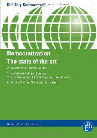 Democratization: The State of the Art (Second Revised Edition) (The World of Political Science)