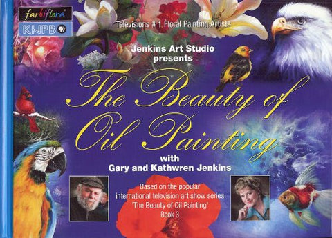 The Beauty of Oil Painting, Book 3 - Hardcover