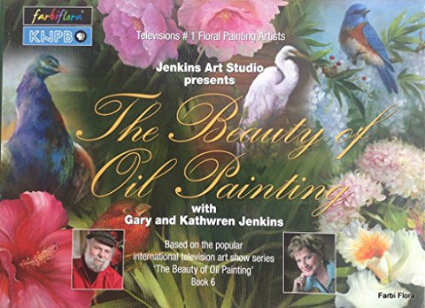 The Beauty of Oil Painting Book 6 - Hardcover