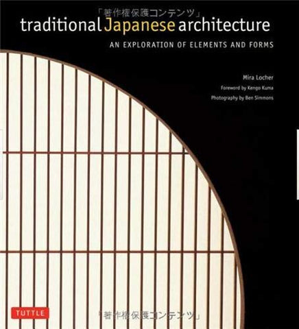 Traditional Japanese Architecture (Hardcover)