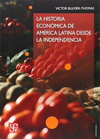 La historia económica de América Latina desde la Independencia (Paperback)