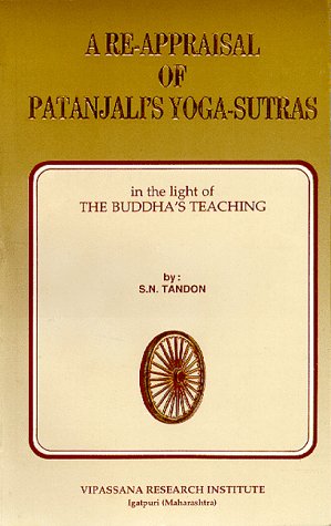 A Re-appraisal of Patanjali's Yoga-Sutras, Paperback