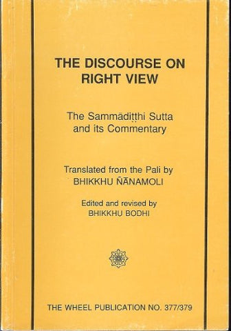 Discourse on Right View: Sammaditthi Sutta and Commentary