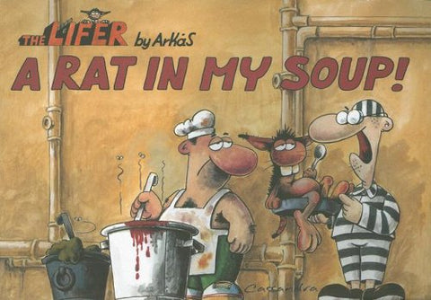 A Rat In My Soup (Lifer)