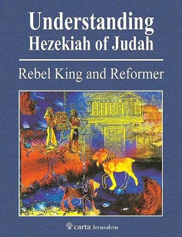Understanding Hezekiah of Judah (Paperback)