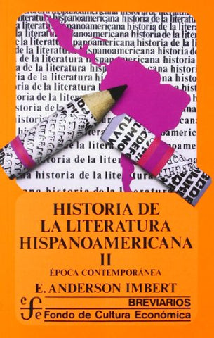 Historia de la literatura hispanoamericana, II. Época contemporánea (Paperback)
