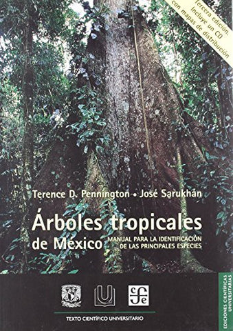 Árboles tropicales de México. Manual para la identificación de las principales especies. (Paperback)