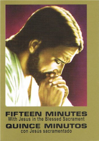 Fifteen Minutes with Jesus in the Blessed Sacrament, Bilingual Edition (Paperback)