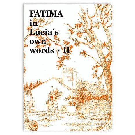 Fatima In Lucia's Own Words Ii (Paperback)