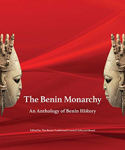 The Benin Monarchy (Hardcover)