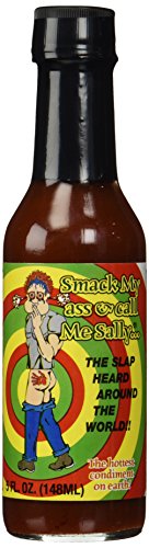 Smack My Ass and Call Me Sally Hot Sauce Slap Heard Around the World 5 oz (not in pricelist)