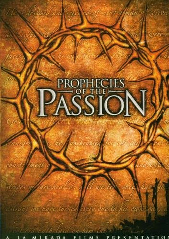 Prophecies of the Passion - DVD